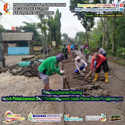 Pembongkaran Paving untuk Pelaksanaan Pembangunan Jalan Poros Desa Pungpungan